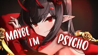 Nightcore - Maybe I'm Psycho (Lyrics) | REBENN