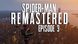 Marvel's Spider-Man Remastered (PC), Episode 3: 