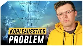 Das Problem mit dem Kohleausstieg - Energiewende oder Energieende? | Breaking Lab