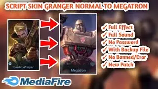 SCRIPT SKIN GRANGER NORMAL TO MEGATRON NO PASSWORD || FULL BACKUP || MOBILE LEGEND