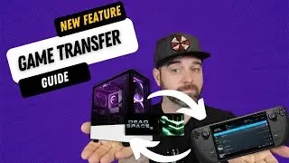 How to transfer your games from PC to Steam Deck guide... new feature!
