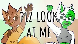PLZ LOOK AT ME || collab meme