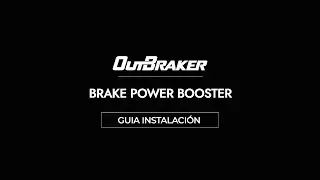 OutBraker - Brake Power Booster - Installation Guide [ESP]