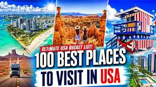 100 Best Places To Visit in USA 2024 4K
