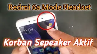 Redmi 6a mode Headset