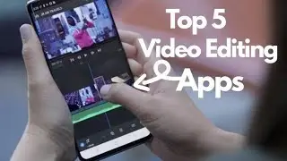 Top 5 Free Video Editing Apps in 2025 | Best Editing Apps for Android & iOS