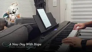 Genshin Impact Piano Cover - A New Day With Hope