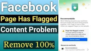 Page Has Flagged Content  Facebook Remove | How to Remove Facebook Page Has Flagged Content Problem