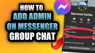 HOW TO ADD ADMIN ON MESSENGER GROUP CHAT