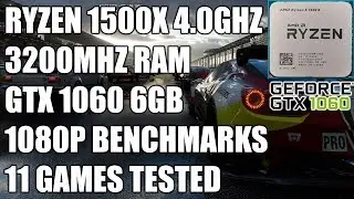 Ryzen 5 1500X + GTX 1060 6GB - 1080p Ultra Gaming Benchmarks - 11 Games Tested