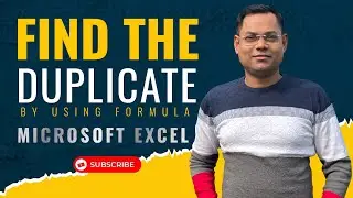 Find the duplicate by using formula in Microsoft Excel