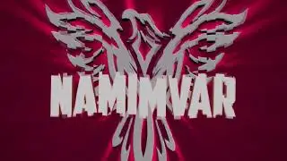 NAMIMVAR ♕ İNTRO BY ASLANTURKES