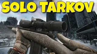 Escape From Tarkov Solo is INTENSE
