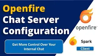 OPEN FIRE INSTALLATION AND CONFIGURATION | How To Configure Open Fire Chat Server