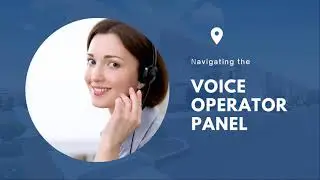 Voice Operator Panel (VOP) video tutorial