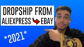 How To Dropship on eBay From Aliexpress For Beginners | EASY Step-By-Step Tutorial [2021]