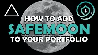 DELTA  | HOW TO ADD SAFEMOON TO YOUR PORTFOLIO |  BEGINNER VIDEOS