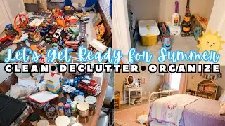 ✨NEW✨Get Summer-Ready: Declutter, Organize, And Clean With Me! ☀️✨