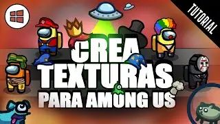Among Us tutorial l Modifica texturas (PC)