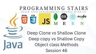Deep Clone vs Shallow Clone | Deep copy vs Shallow Copy + Object class Methods | Session 46
