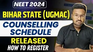 Bihar NEET State Counselling 2024 registration started | How to Register on UGMAC NEET Counselling