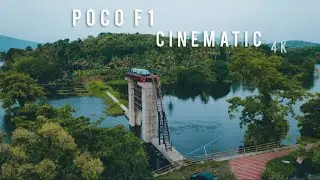 POCO F1  CINEMATIC 4K , CAMARA SAMPLE