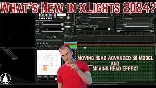 What's New in xLights 2024? - Moving Head Advanced 3D Model and Moving Head Effect