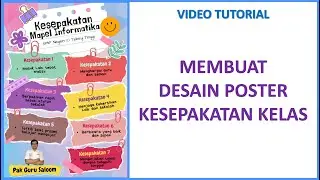 Tutorial Membuat Desain Poster kesepatakan kelas