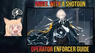 Should You Build Enforcer? | Operator Enforcer Guide [Arknights]