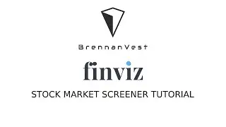 Basic Stock Screener Tutorial Using FINVIZ