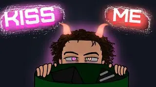 Kiss Me Again |МЭМЭ|  (◕‿◕)