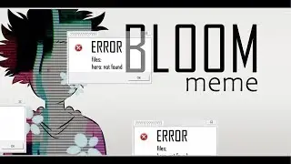 bloom🌸 - BNHA animation meme / FLASH WARNING