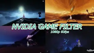Genshin Impact - Nvidia Filter (with comparison)