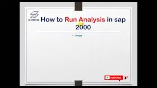 How to run analysis in Sap 2000 | CE Structure