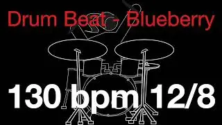 130 bpm 12/8 - Drum Track - Blueberry