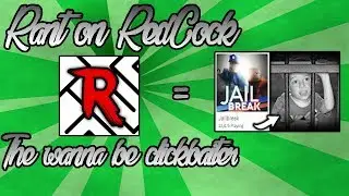Rant on Rexex the wanna be Roblox Clickbaiter!