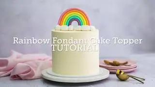 Tutorial Video - Rainbow Fondant Cake Topper - Red Candy Marketing Agency