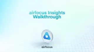 airfocus Insights Walkthrough