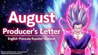 [DOKKAN BATTLE] August Producer's Letter