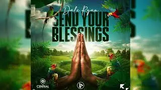 Dale Ryan - Send Your Blessings