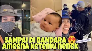 MASYAALLAH UMI ABI GENI FARUK SAMPAI DI BANDARA BEBY AMEENA SIANG INI