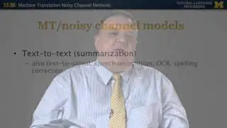 Lecture 79 — Machine Translation Noisy Channel Methods | NLP | Michigan