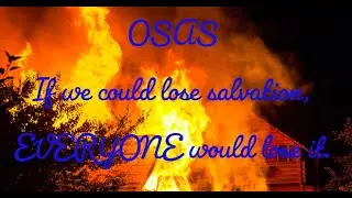 Saying you can LOSE SALVATION is SLANDER against GOD! Once Saved Always Saved or ALL ARE LOST