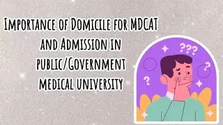 Domicile for admission in public/government medical university| Seats distribution,reciprocal seats