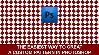HOW TO CREATE A CUSTOM PATTERN IN PHOTOSHOP - THE EASIEST WAY