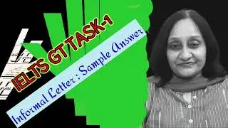 IELTS INFORMAL LETTER SAMPLE ANSWER @neetuchandra347