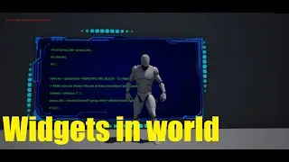 UE4 Widgets ANYWHERE (Interactable)