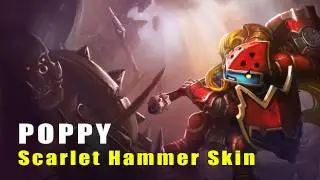 Scarlet Hammer Poppy Skin (League of Legends)
