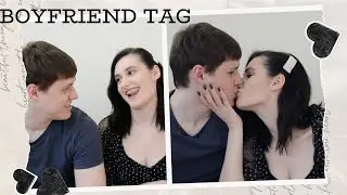 63. BOYFRIEND TAG ❤️ КАК МЫ ПОЗНАКОМИЛИСЬ?