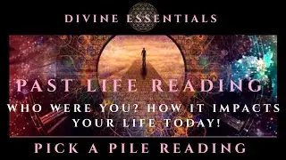 🔮Pick A Pile🔮- Past Life Reading - Who Were You? What Is Blocking You Now?